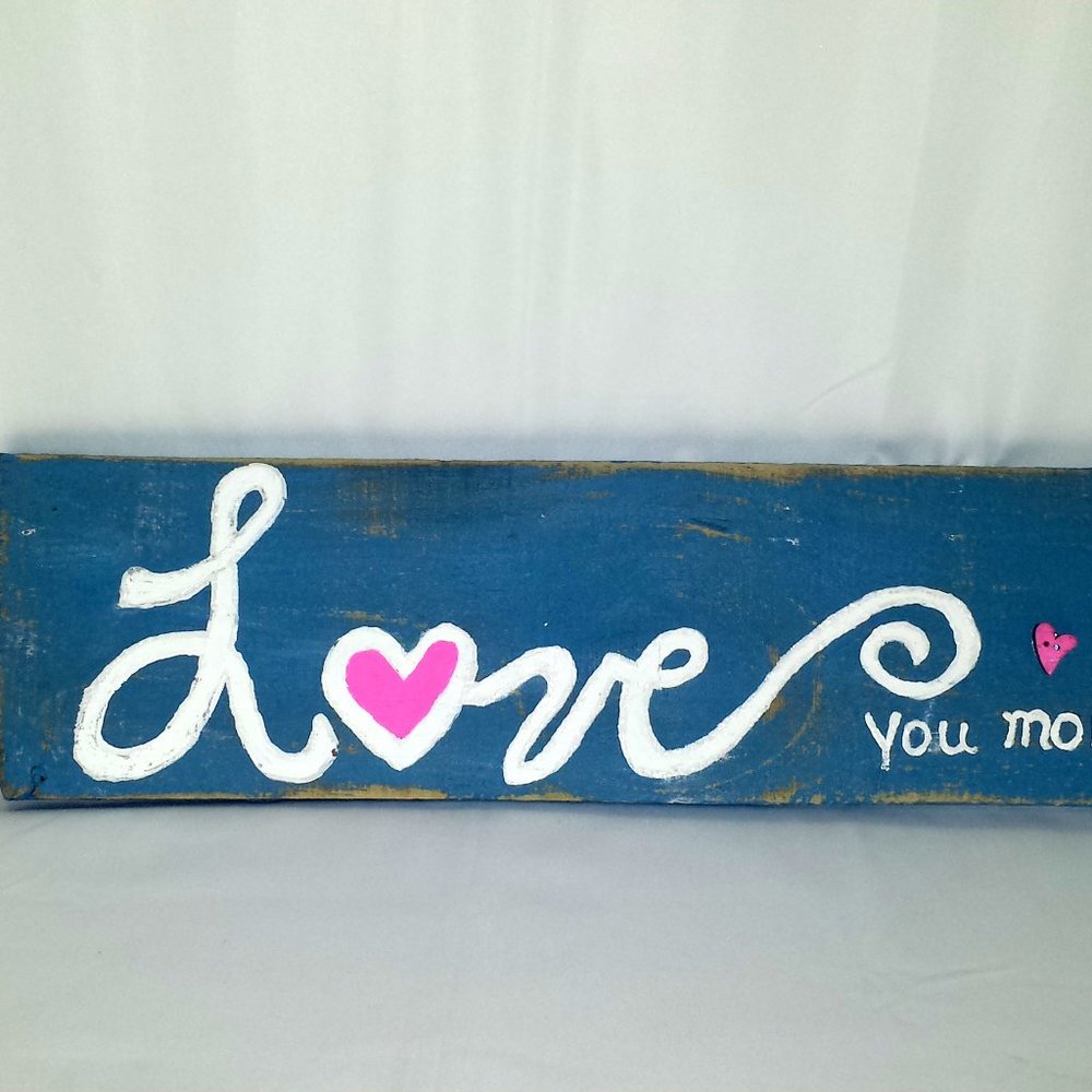 Love You More w/ Pink Wooden Heart